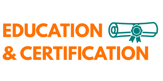 Education & Certification